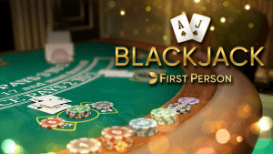 First Person Blackjack — EVOLUTION