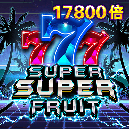 Super Super Fruit — JDB