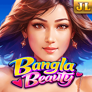 Bangla Beauty — JILI