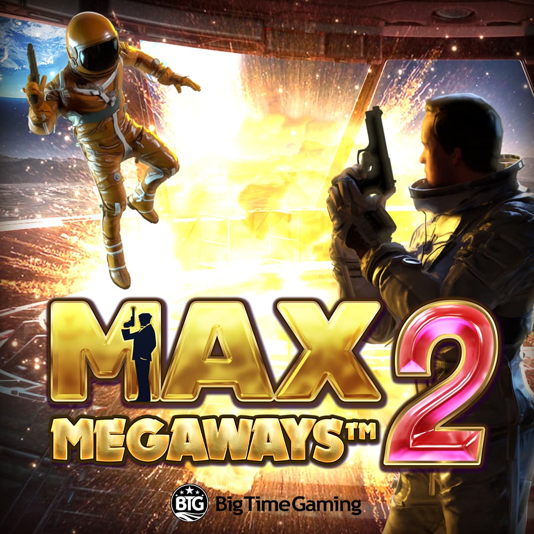 Max Megaways 2 — BIG TIME GAMING