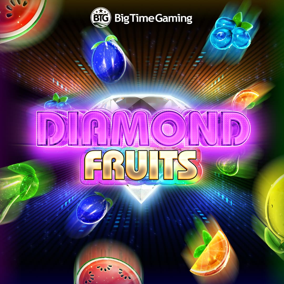 Diamond Fruits — BIG TIME GAMING