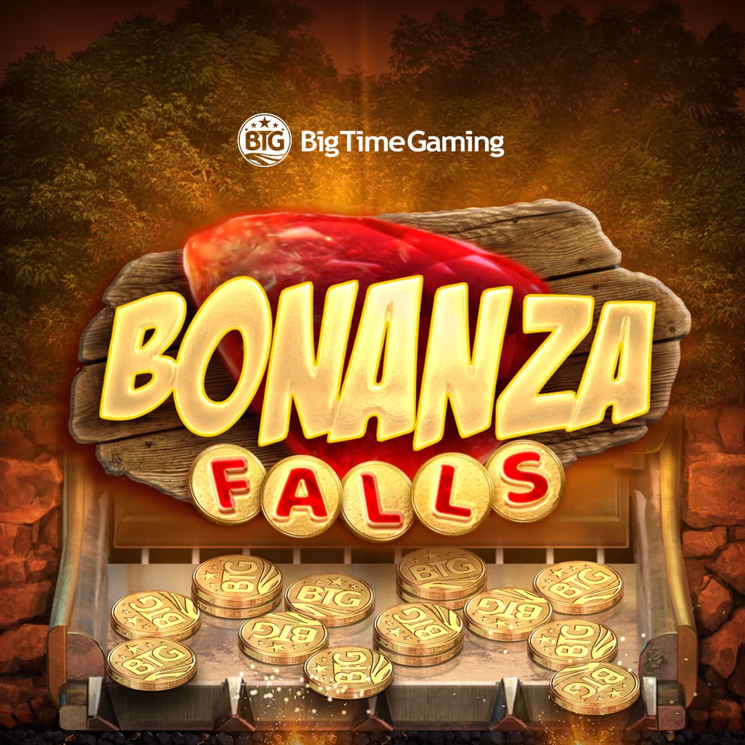 Bonanza Falls — BIG TIME GAMING