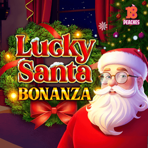 Lucky Santa Bonanza — PEACHES EIGHTEEN