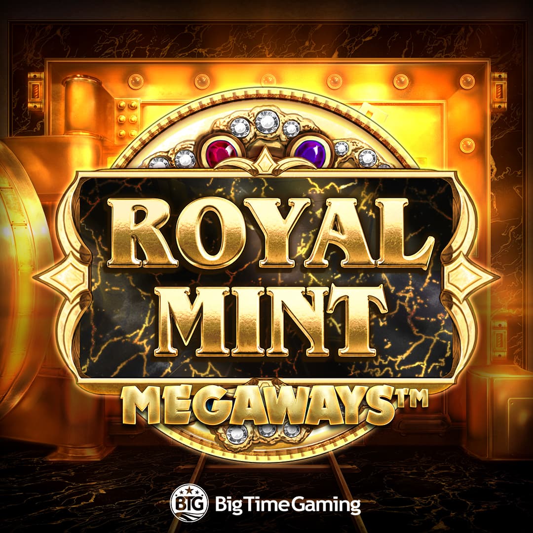 Royal Mint — BIG TIME GAMING