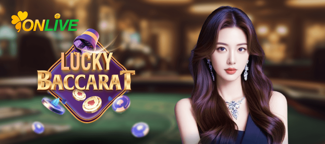 Lucky Baccarat — ON GAMING