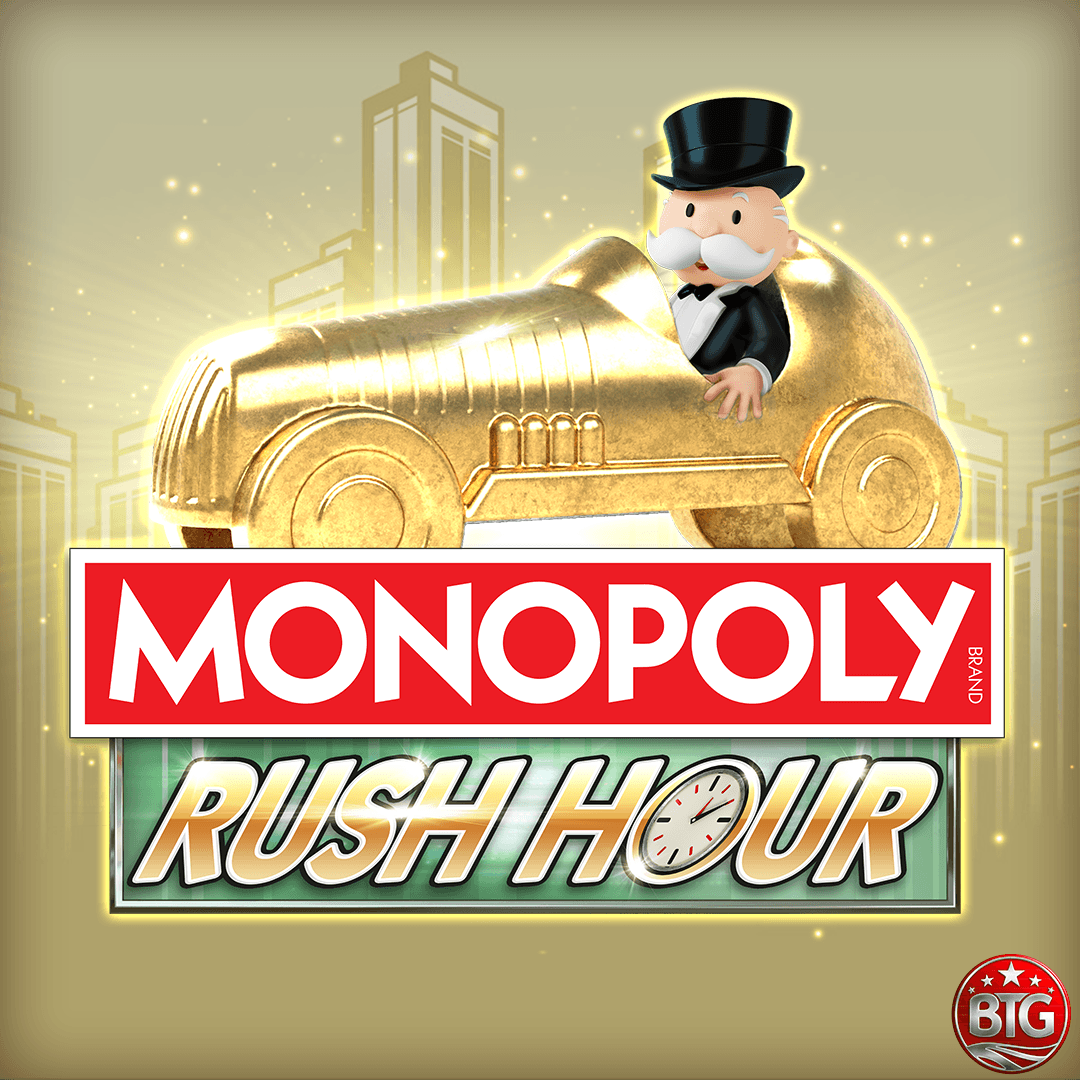 Monopoly Rush Hour — BIG TIME GAMING