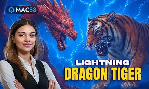 Lightning Dragon Tiger — MAC88