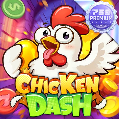 Chicken Dash — SEVENFIVENINE