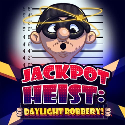 Jackpot Heist Daylight Robbery — PENGUINKING