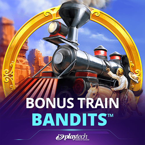 Bonus Train Bandits — PLAYTECH