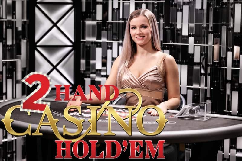 2 Hand Casino Hold'em — EVOLUTION