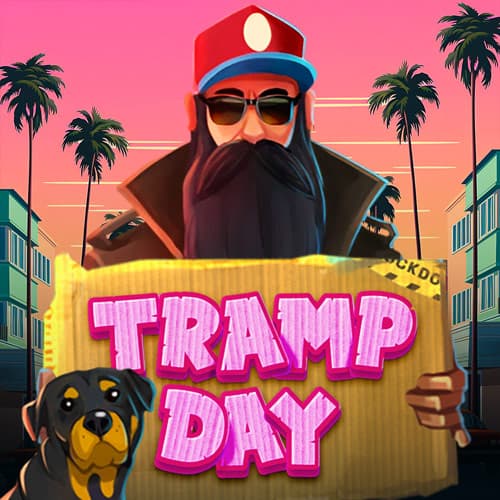Tramp Day — BIG GAMING