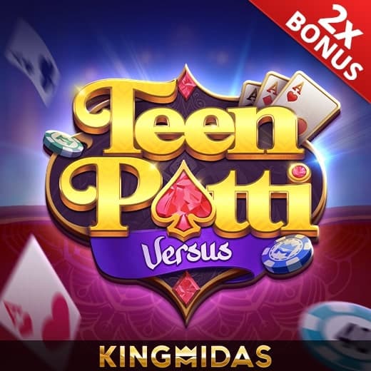 Teen Patti Versus — KING MIDAS