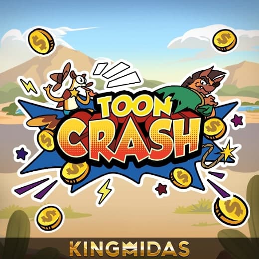 Toon Crash — KING MIDAS