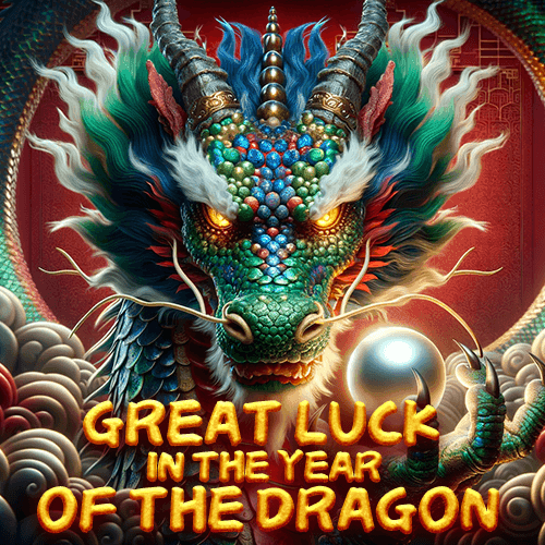 Great Luck In The Year Of The Dragon — KYGAMING