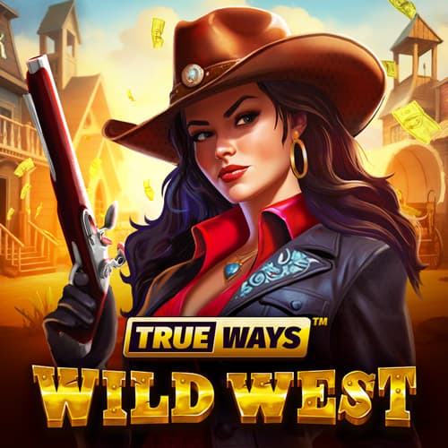 Wild West TRUEWAYS — BIG GAMING