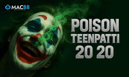 Poison Teenpatti 20 20 — MAC88